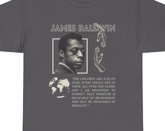 James Baldwin T-Shirt quote children always ours protest tee free Palestine gaza tshirt stop genocide end occupation apartheid palestinian