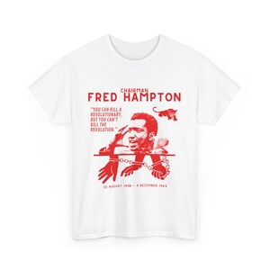 fred hampton t shirt revolutionary marxist socialist socialism communist communism black liberation black lives matter tshirt tee gift activist leftist black panther party huey newton angela davis bobby seale liberation radical