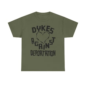 dykes against deportation shirt barbed wire heart tee queer immigrant solidarity abolish ice apparel lesbian protest wear radical pride lgbt migrant justice class war clothing no human illegal activist anti fascist leftist t shirt pride 2025 queer mutual aid detention abolition free them all anti border tee socialist pride unisex graphic the first pride was a riot stonewall t-shirt radical queer liberation no human being is illegal abolish ice abolish borders lesbian anarchist queer anarchism