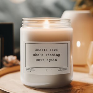 Smells like she&#39;s Reading Smut Candle Funny Reader Gift Bookworm Romance Book lover
