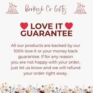 The image is a promotional graphic for a company called Bookish Co Gifts. It features a red heart symbol, a book illustration, and floral designs. The text on the image states that all products are backed by a 100% guarantee, and if a customer is not happy with their order, they can simply let the company know and they will refund the order.