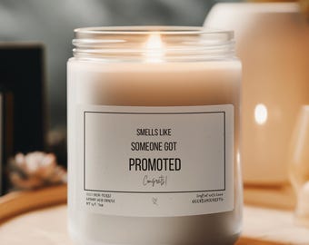 Promotion Gift Candle Smells Like Someone Got Promoted Candle Work Success Gift Coworker Celebration Gift