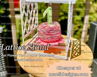 Lattice Stand ONLY for Flower Yarn Holder / Dispenser / Spinner / Portable