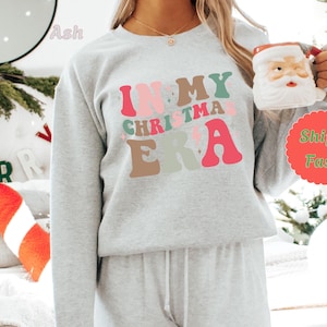 In meinem Weihnachts-Ära-Sweatshirt, weiches Weihnachts-Sweatshirt, Weihnachtsmann-Feiertags-Pullover, Damen Urlaubs-Shirt, In meinem Weihnachts-Ära-Shirt, Weihnachts-T-Shirt