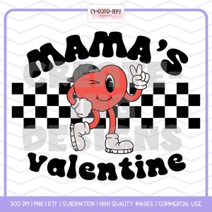 Mama&#39;s Valentine Png, Mama&#39;s Valentine, Valentine Png, Kids Valentine Png, Retro Valentine png, Valentine, Sublimation, Digital Download