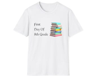 First Day Of 8th Grade T-Shirt | Stack of Colorful Books, Back to School