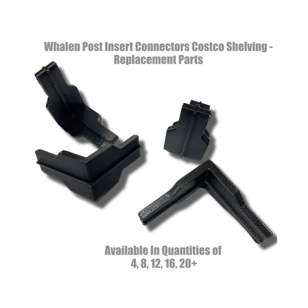 Whalen Post Insert Corner Connectors for Costco Shelving Unit 5 Shelf Rack WSZB244872-SV5MS 956873 Raybee, Armadillo, Member's Mark PETG