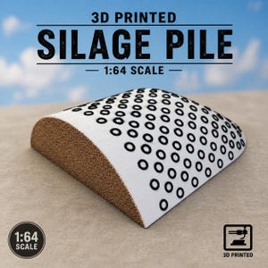 May include: A 3D-printed silage pile model in 1:64 scale. The model features a brown, textured side and a white top with evenly spaced black circles. The text "3D PRINTED SILAGE PILE" is displayed above the model.