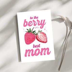 Carte de fête des mères à imprimer, la meilleure carte des baies pour maman, cadeau d'impression numérique pour maman, conception de carte aux fraises, carte de voeux numérique pour mère