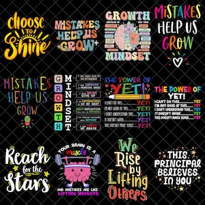 May include: A selection of motivational quotes and affirmations in diverse fonts and colours. Phrases include "Choose to Shine," "Mistakes Help Us Grow," and "The Power of Yet." The designs feature stars, hearts, and brain illustrations.