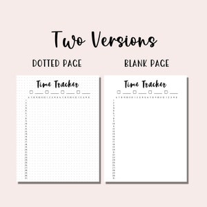 May include: Two versions of a printable time tracker page. One page has a dotted grid and the other is blank. Both pages have the text "Time Tracker" at the top and a row of checkboxes.