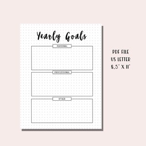 May include: A printable PDF document with a dotted background and the text "Yearly Goals" in black cursive font. The document is divided into three sections: Personal, Professional, and Other. Each section has a blank space for writing goals.