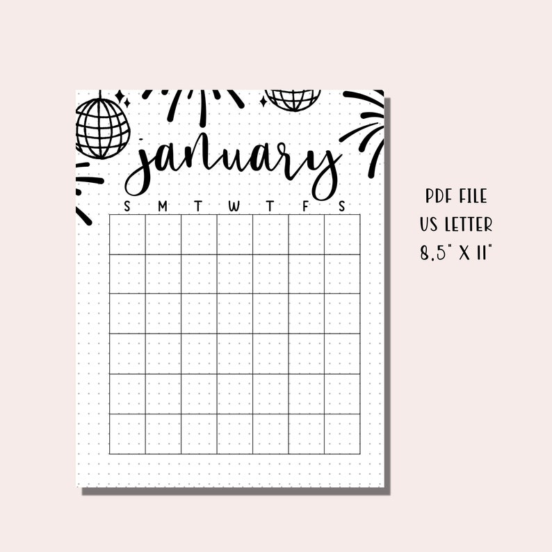 May include: Printable January calendar with a black and white disco ball and fireworks design. The calendar is 8.5 inches by 11 inches and is a PDF file.