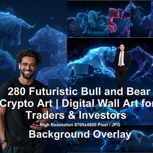 May include: Digital wall art featuring a futuristic bull and bear design, with a background overlay. The image includes the text "280 Futuristic Bull and Bear Crypto Art | Digital Wall Art for Traders & Investors". High resolution 8700x4800 Pixel / JPG.