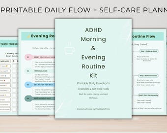 May include: A light teal printable ADHD Morning & Evening Routine Kit with a self-care planner. The kit includes daily flowcharts, checklists, and self-care tools. The text on the cover reads "ADHD Morning & Evening Routine Kit".