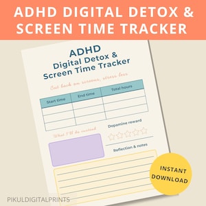 May include: A printable ADHD Digital Detox & Screen Time Tracker. The beige paper has a teal and purple table for tracking screen time, with space for dopamine rewards and notes. The text reads "Instant Download."
