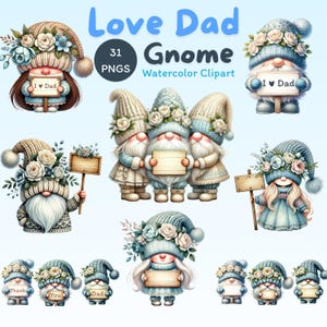 Watercolor Father&#39;s day Gnome Clipart, Love Dad Gnome, Gnomes with signs, Father&#39;s love, Gnome family, Gnome png, Gnome sublimation designs.