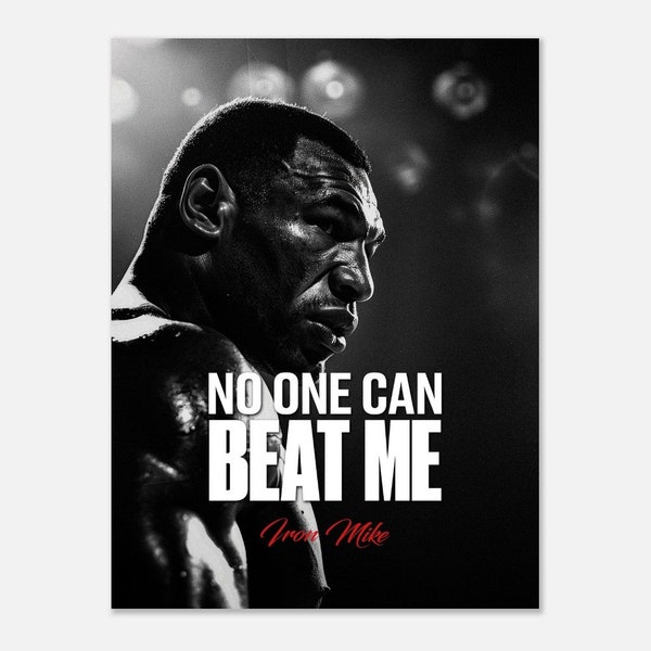 Mike Tyson Poster No one can beat me Mike Tyson Zitat Wandkunst Motivationsposter für Sportler und Boxer