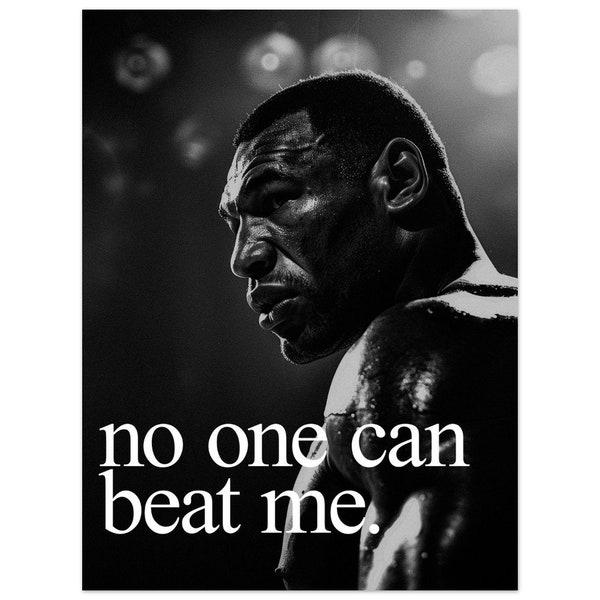 Mike Tyson Motivationsposter "no one can beat me" Boxen Poster Motivationssprüche für Büros und Arbeitszimmer mit berühmten Mike Tyson Zitat