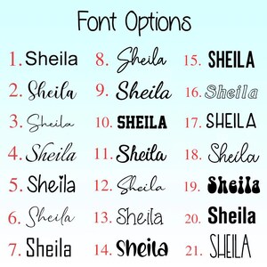 May include: A chart titled Font Options displaying twenty-one numbered variations of the name Sheila in different black typefaces. The styles range from thin cursive scripts and bold block letters to decorative, outlined, and wavy font designs.