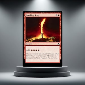 May include: A Magic: The Gathering trading card titled Seething Song. The card features a red border and an illustration of a figure standing before a bright yellow flame against a dark red background. The text reads Add five red mana symbols.