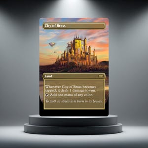 May include: A rectangular trading card titled City of Brass featuring a golden city under a sunset sky with flying airships. The text box includes game rules stating it deals 1 damage when tapped and adds one mana of any colour to the player.