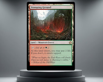 May include: A Magic: The Gathering card named "Stomping Ground" featuring a landscape of a fiery mountain range. The card text includes game mechanics and a quote from Nikya of the Old Ways.