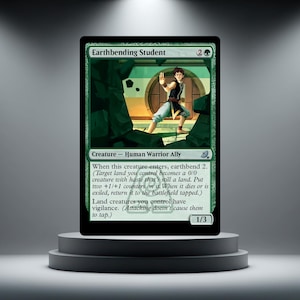May include: A green Magic: The Gathering trading card titled Earthbending Student. The card features an illustration of a person in a martial arts stance, with text detailing the creature type as Human Warrior Ally and a power/toughness of 1/3.