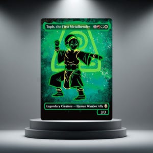 May include: A rectangular trading card featuring a green silhouette of a character in a martial arts stance. The text reads Toph, the First Metalbender, Legendary Creature - Human Warrior Ally, and 3/3. The background is a vibrant green.