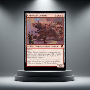 May include: A Craterclaw Colossus trading card featuring a large brown beast construct with red energy lines. The card text includes the name, mana cost, type, abilities, flavour text, and a 5/5 power and toughness rating on a light background.