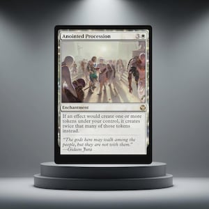May include: A Magic: The Gathering card named "Anointed Procession." The card shows an illustration of figures in white robes in a procession. The card text describes an enchantment that creates tokens. A quote by Gideon Jura is also included.