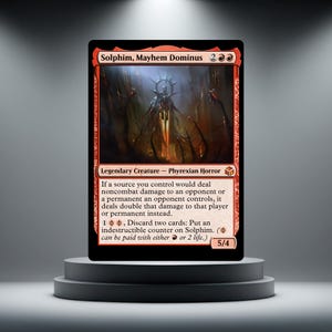 May include: A Magic: The Gathering trading card titled Solphim, Mayhem Dominus. The card features a dark, red-toned illustration of a legendary creature, with text detailing its abilities, a power and toughness of 5/4, and a red border.