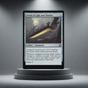 May include: A Magic: The Gathering card, "Sword of Light and Shadow", on a plinth. The card shows a glowing sword illustration against a dark backdrop. Text describes the card's abilities. The card is an artifact.