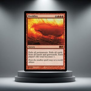 May include: A Magic: The Gathering trading card titled Worldfire, featuring a red border and a fiery landscape illustration. The card text reads: Exile all permanents. Exile all cards from all hands and graveyards. Each player's life total becomes 1.