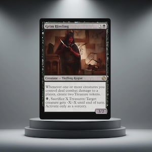 May include: A black Grim Hireling card from a trading card game. The card features an illustration of a robed figure holding a knife. Text on the card includes the name, creature type, and game mechanics. The card is displayed on a grey pedestal.