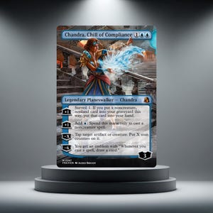 May include: A Magic: The Gathering trading card titled Chandra, Chill of Compliance. The card features a character with goggles casting blue ice magic, with text detailing abilities like Surveil 1, mana generation, and stun counters.