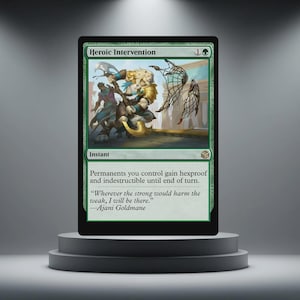 May include: A green Magic: The Gathering card labelled "Heroic Intervention." The card shows a fantasy illustration of figures in combat, with text detailing the card's abilities and a quote by Ajani Goldmane.