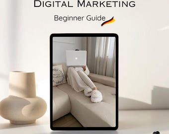 Digital Marketing - Beginner Guide German learn everything about digital marketing & selling digital products Digital Marketing for Beginners.