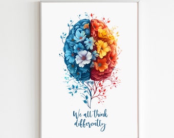 Neurodiversity Brain Art Print, We All Think Differently Quote Poster, Therapy Office Decor, Counselor Door Sign Printable Psychotherapy