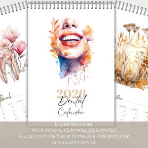 Op de afbeelding: Een 2026 tandheelkundige kalender met aquarel illustraties. De kalender toont afbeeldingen van tanden en lachende monden met bloemaccenten. De tekst "2026 Dental Calendar" staat op de cover. De kalender is een digitale download.