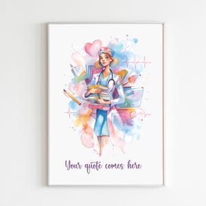 Personalized Nurse Watercolor Art Print Custom Name, Quote, Graduation Year Poster Digital Download Gift For Medical Professional Customized