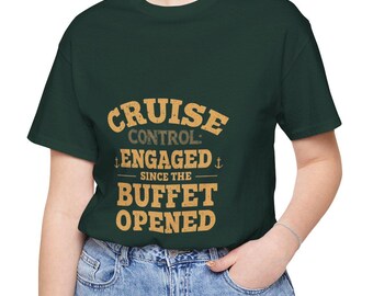 Cruise Control Buffet T-Shirt: Funny Foodie Vacation Tee