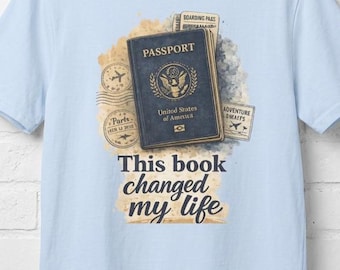 Camiseta de viaje con pasaporte / Camiseta de viaje con la frase "Este libro me cambió la vida"