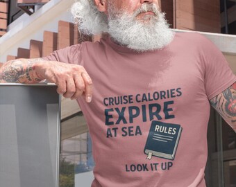 Cruise Calories Expire at Sea T-Shirt, Funny Nautical Vacation Top