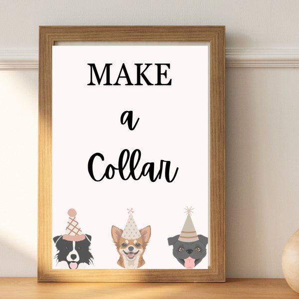 Make a Collar Sign, Puppy Party, Two let the Dogs out, Birthday Sign, Table Decor, Dog Birthday, Party Activity, Vet Decor, Instant Download