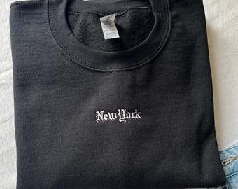 New York Embroidered Crew Neck Sweatshirt: Old English Font