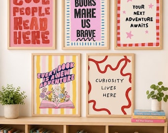 May include: Five framed wall art prints with text including COOL PEOPLE READ HERE, BOOKS MAKE US BRAVE, YOUR NEXT ADVENTURE AWAITS, EVERY BOOK IS A NEW ADVENTURE, and CURIOSITY LIVES HERE, displayed above a wooden bookshelf filled with books.