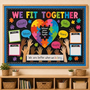 Pode incluir: Um quadro de avisos com fundo preto e moldura de madeira. Apresenta o texto WE FIT TOGETHER, um grande coração feito de peças de quebra-cabeça coloridas e balões de fala com palavras como Included, Safe, Valued, Heard e Accepted.