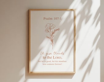 Fall Christian Wall Art Prints, Give Thanks To The Lord Printable Bible Verse Poster, Autumn Scripture Wall Art, Floral Thanksgiving Decor