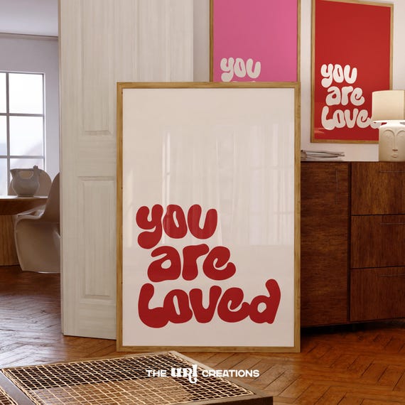 You Are Loved Print, Valentines Printable Inspirational Wall Art Red, Daily Affirmation Poster, Love Quote Wall Art Y2k Valentines Day Decor